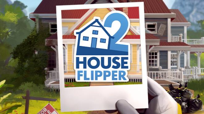 House Flipper 2 Update v1 4 1-TENOKE Free Download