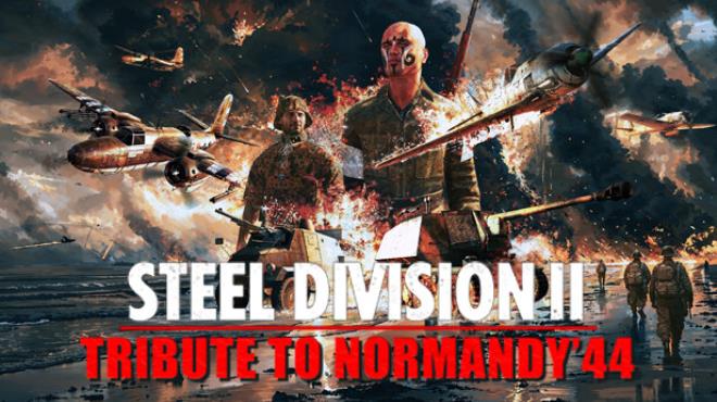 Steel Division 2 Tribute to Normandy 44 Update v130290 incl DLC-RUNE Free Download